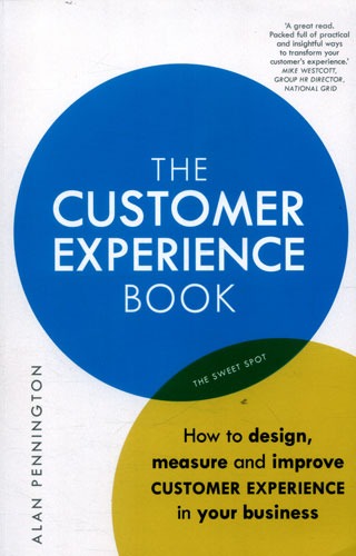 The Customer Experience Book: How to design, measure and improve customer experience in your business - Biblioteca de Thinkers Co.